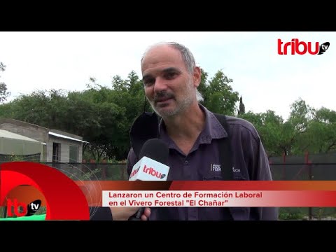 Las Varillas: Lanzaron un Centro de Formación Laboral en el Vivero Forestal "El Chañar.