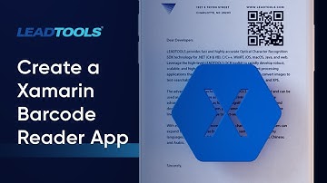How To Create a Xamarin Barcode Reader Application With LEADTOOLS