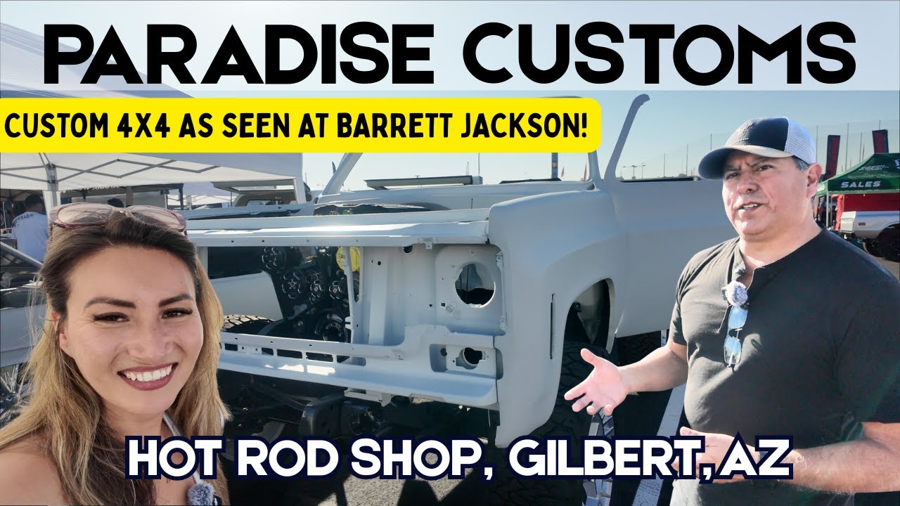 PARADISE CUSTOMS HOT ROD SHOP IN GILBERT AZ CUSTOM K5 BLAZER  FORD BRONCO FOR SALE BARRETT JACKSON