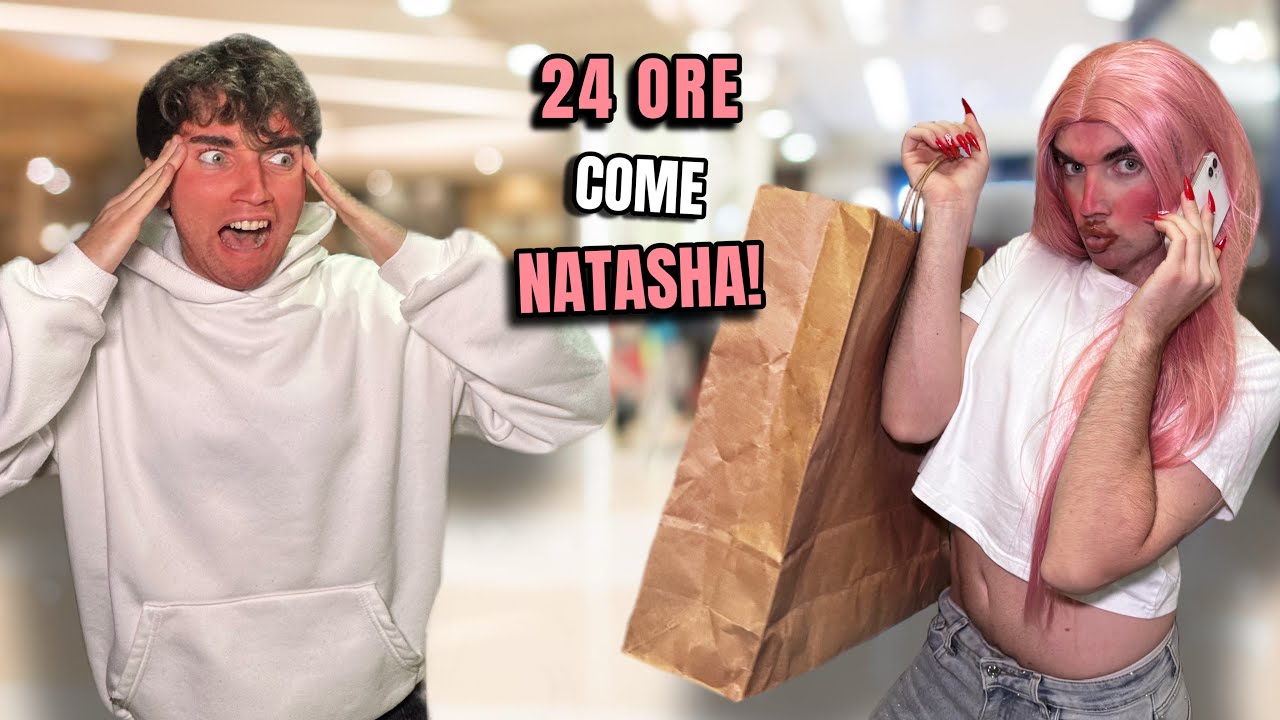 Vivo per 24 ore come NATASHA! (È STATO UN INCUBO)