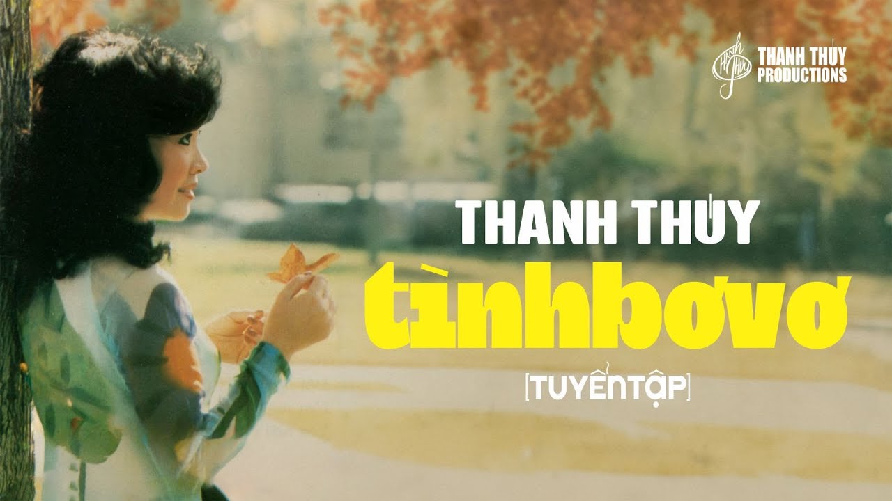 Tình Bơ Vơ (Tuyển Tập) | Thanh Thúy | Tình Ca Nhạc Vàng