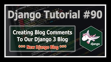 Django 3 Blog: Creating Blog Comments in Django | Python Django Tutorials In Hindi #90