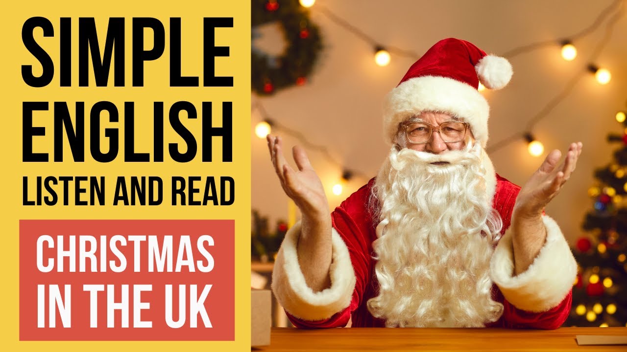 christmas-in-the-uk-simple-english-youtube