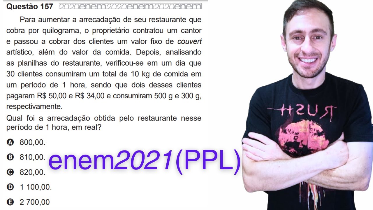 🛑 ENEM 2020 PPL - PARA AUMENTAR A ARRECADAÇÃO DO SEU RESTAURANTE QUE ...
