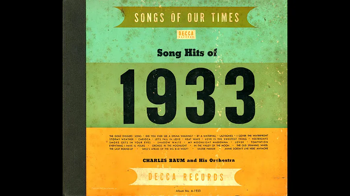 Charles Baum & His Orchestra - Song Hits of 1933