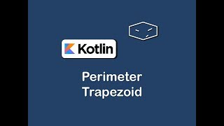 perimeter of trapezoid in kotlin
