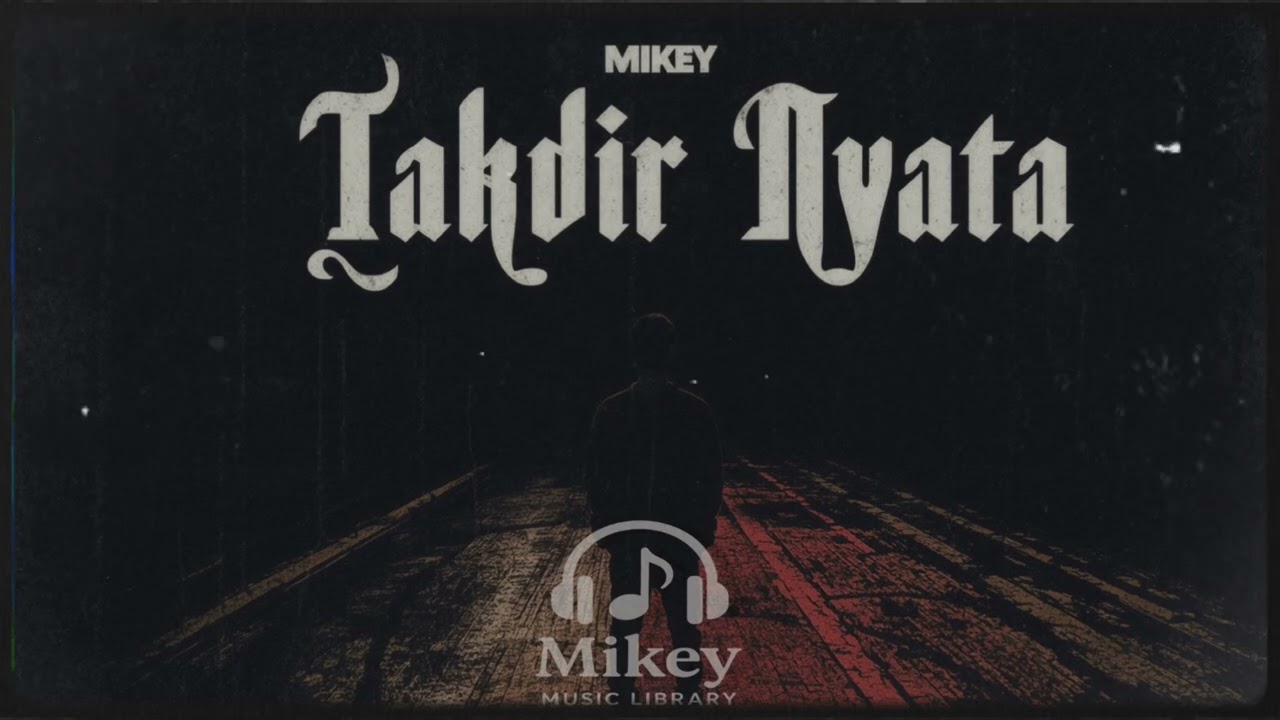 Takdir Nyata - Mikey