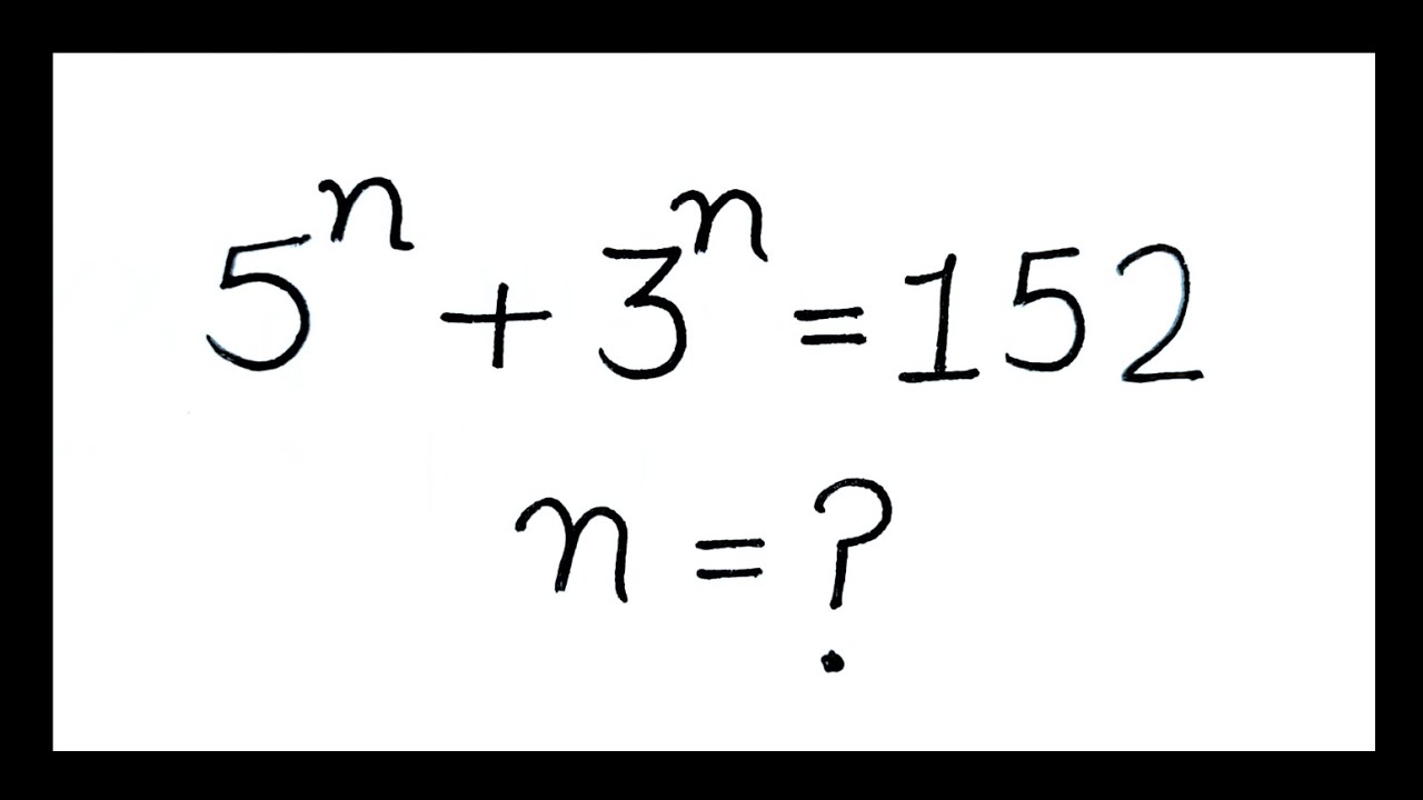 Math Problem With N A Nice Algebra Exponential Problem | Find n | Can You Solve? | Math ...