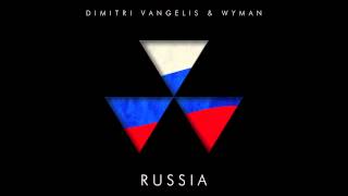 Video thumbnail of "Dimitri Vangelis & Wyman - Russia (Original Mix) [EMI/VIRGIN]"