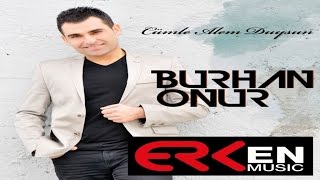 Burhan onur - Senin yerin bambaşka Resimi