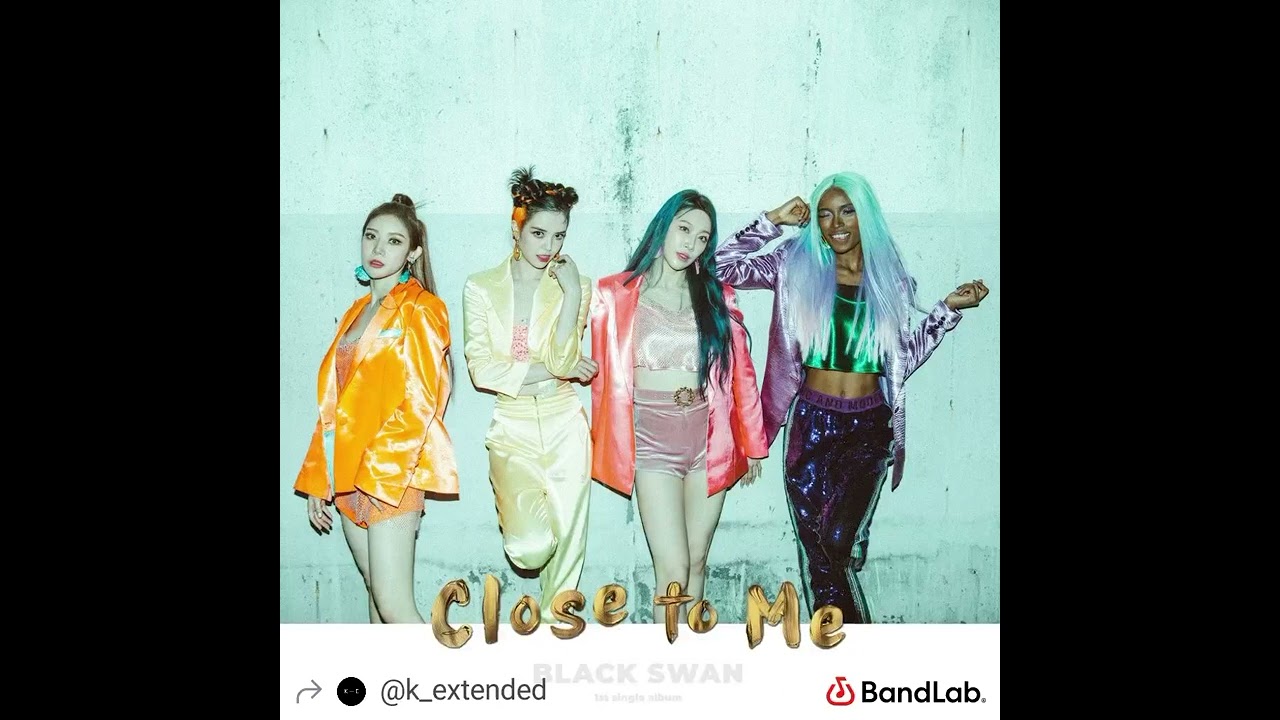 BLACKSWAN - CLOSE TO ME (EXTENDED) VER. B
