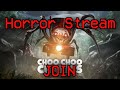Horror Stream 1# CHOOO CHOOOOO - JOIN