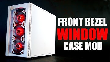 Front Bezel Window PC Case Mod Guide Fractal Design Define S2