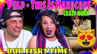 FIRST TIME REACTION TO Pulp - This Is Hardcore | THE WOLF HUNTERZ REACTIONS