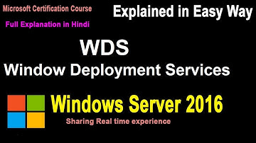 what is WDS | Windows Deployment Services | Remote installation services