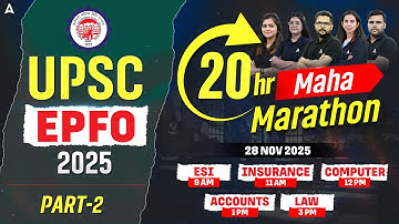 EPFO UPSC 2025 | 20 Hours Maha Marathon Part-2 | Complete EPFO 2025 Exam Preparation
