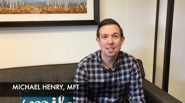 Intro Video : Michael Henry, MFT