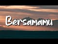 Jaz  bersamamu lirik  mix playlist