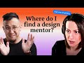 How To Find Mentors As A Junior Designer
