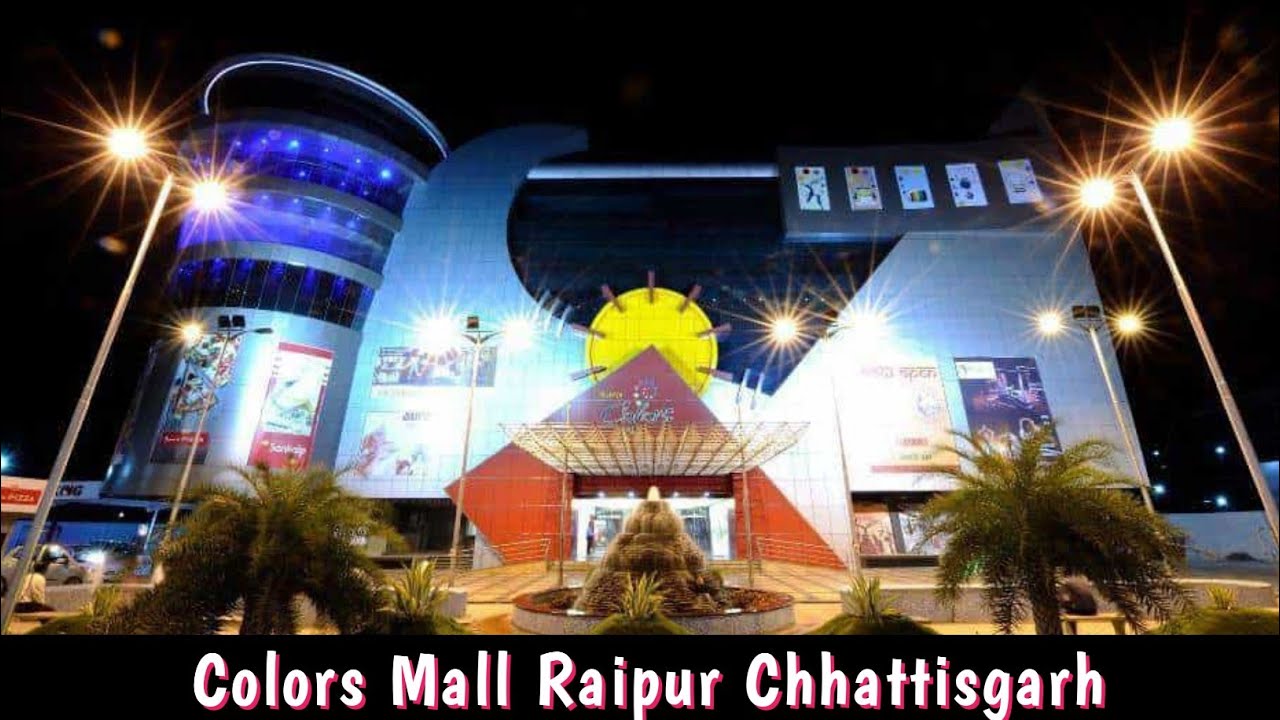 Colors Mall Raipur Raipur Chhattisgarh YouTube