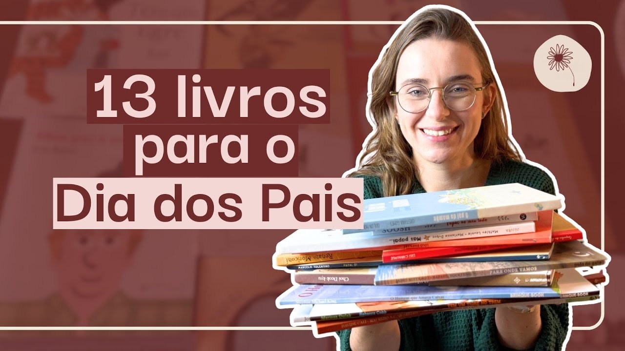 Para Pais e Filhos | Os melhores e mais diversos livros infantis sobre PATERNIDADE