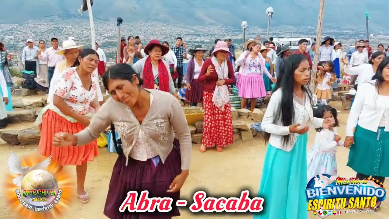 Ministerio Espíritu Santo Quechua Abra Sacaba.