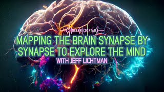 Mapping The Brain Synapse By Synapse To Explore The Mind with Jeff Lichtman by Science & Cocktails 4,652 views 1 year ago 54 minutes