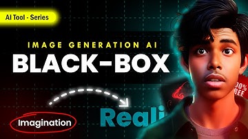 Aa Gaya Image Generation Ka Baap🔥🔥 Black-Box Ai