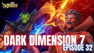 Can We Get This Version of Dark Phoenix? Dark Dimension 7 Mythic Ep. 32 Marvel Strike Force MSF