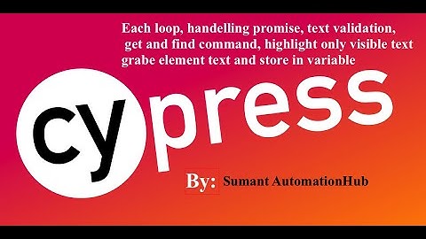 Cypress synchronisation | handle promise | Each loop | Grabe element text and store in a variable