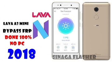 LAVA A3 MINI BYPASS FRP NOUGAT 2018 NO PC