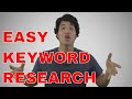 How To Do Keyword Research - SIMPLE &amp; EASY Research Method