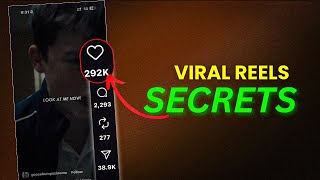 7 Viral Reels Secrets Instagram Reels Viral Kaise Kare 2025