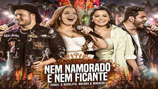 Israel & Rodolffo, Maiara e Maraisa  - Nem Namorado e Nem Ficante (Ao Vivo Em Brasília)