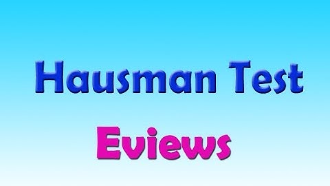 Hausman Test in Eviews