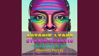 I Got A Story To Tell (Trilaterals Story Mix)