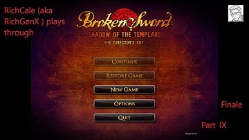 Finally, We Thwart The Neo-Templars. Broken Sword Shadow Of The Templars Playthrough (9/9) Finale