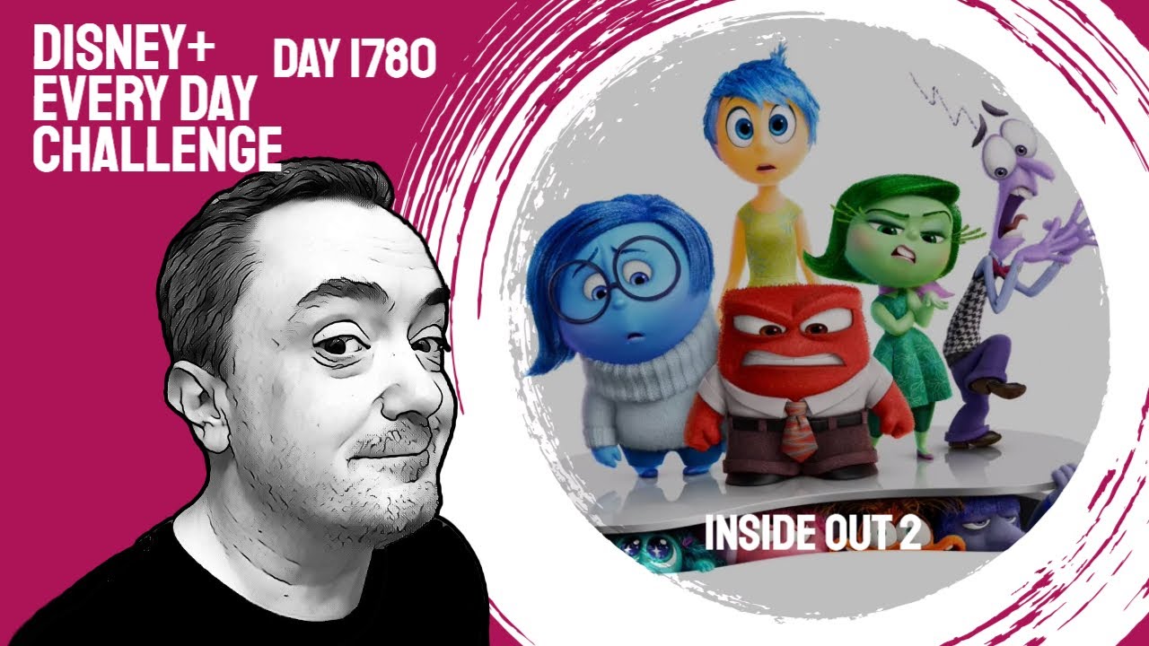 Inside Out 2 - day 1780 - Disney+ Every Day Challenge - YouTube