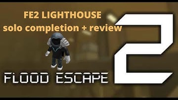Lighthouse (Solo) Completion + Review | FE2 Map Test