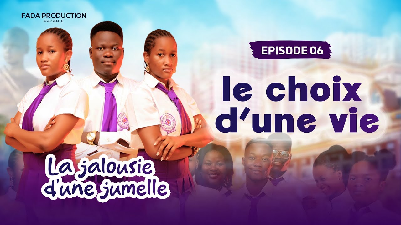 LA JALOUSIE D’UNE JUMELLE - Épisode 6 - Le choix d’une vie