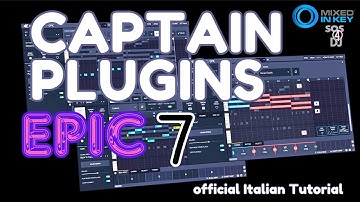 Captain Plugins Epic 7 Official Italian Tutorial
