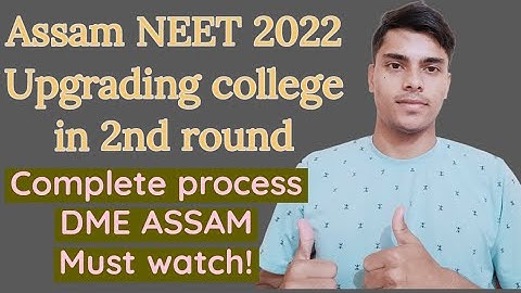 Assam NEET 2022 How to upgrade college in 2nd round | Complete process | fees refund  must watch😳