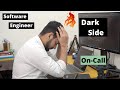 Nightmare of a Software Engineer 🔴| On-call Support | No Work-Life Balance