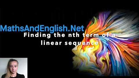 Finding the nth term of a linear sequence .