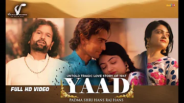 Padma Shri Hans Raj Hans - Yaad - Official Music Video | Latest Video 2019 | Vvanjhali Records
