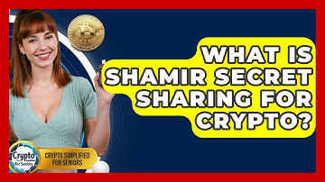 What Is Shamir Secret Sharing For Crypto? - Crypto Simplified for Seniors