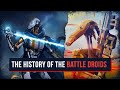 How Battle Droids Came to Dominate the Galaxy - The Long & Bloody Evolution of Killer Droids