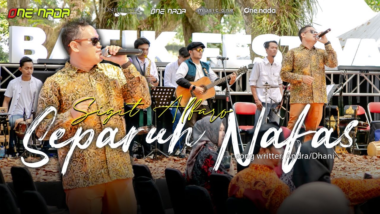 SEPARUH NAFAS - Sigit Alvaro | Live ONE NADA