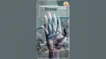 Vibration White Finger