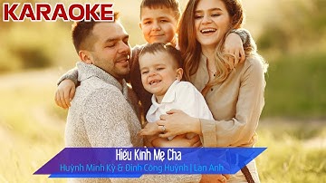 Lễ Mồng 2 Tết năm ABC - Hiếu Kính Mẹ Cha (Huỳnh Minh Kỳ & Đinh Công Huỳnh) - Karaoke